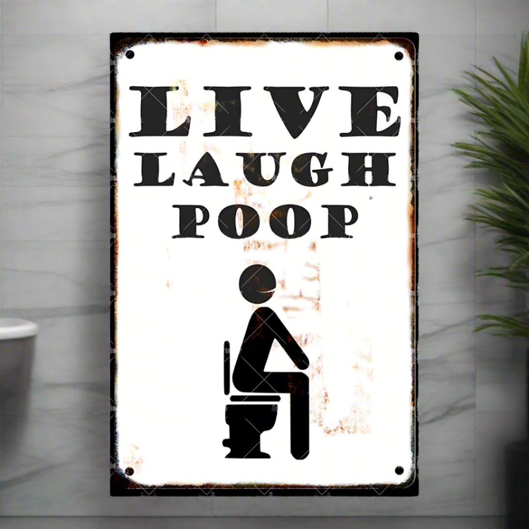 Funny Toilet Metal Sign